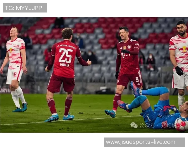 莱比锡大胜拜仁展现强势实力神扑瞬间引发转会热议 莱比锡大胜拜仁展现强势实力神扑瞬间引发转会热议